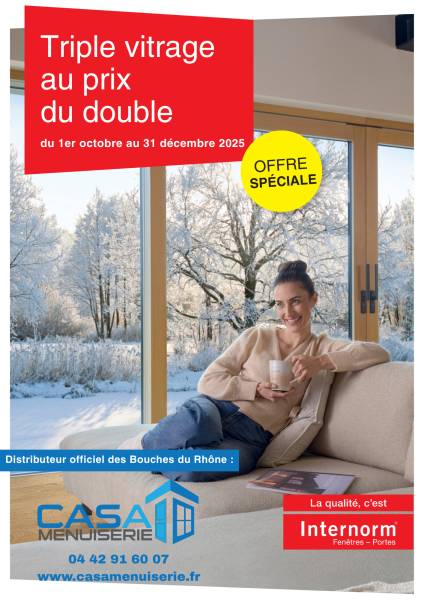 Promotion triple vitrage internorm Casa Menuiserie Fos sur Mer et venelles